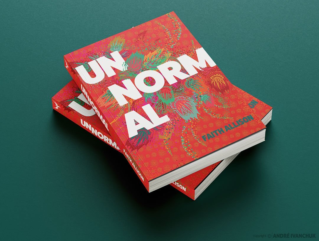 Andre-Ivanchuk-Faith Allison UNNORMAL book cover design illustration author writer marketing branding 10 LR